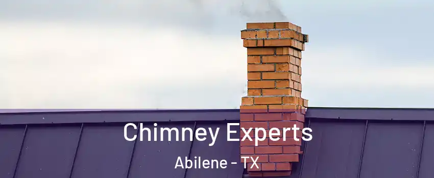 Chimney Experts Abilene - TX
