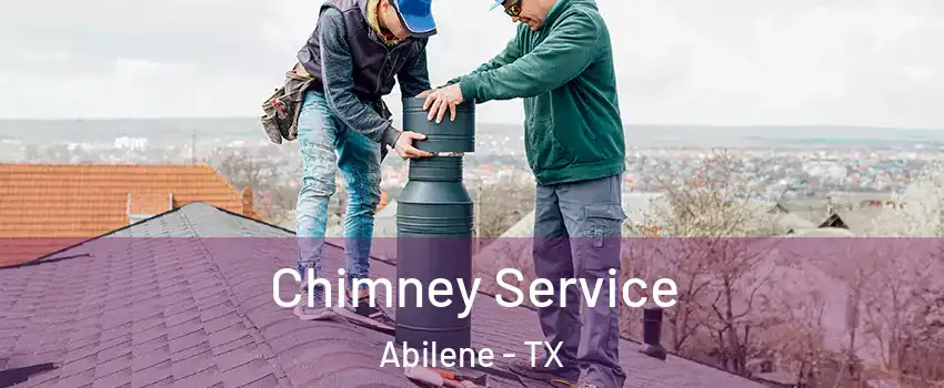  Chimney Service Abilene - TX