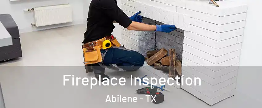  Fireplace Inspection Abilene - TX