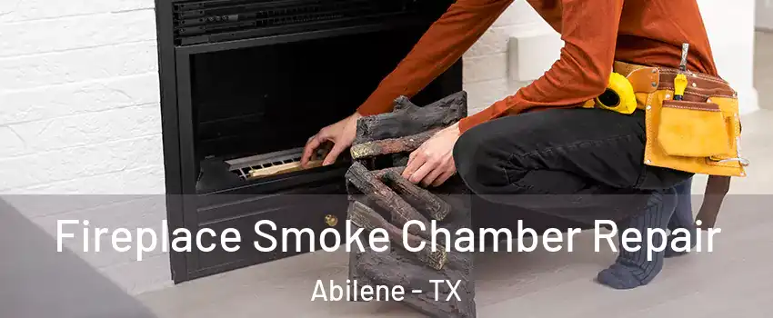  Fireplace Smoke Chamber Repair Abilene - TX