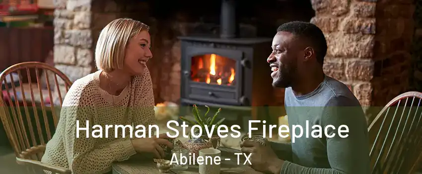 Harman Stoves Fireplace Abilene - TX