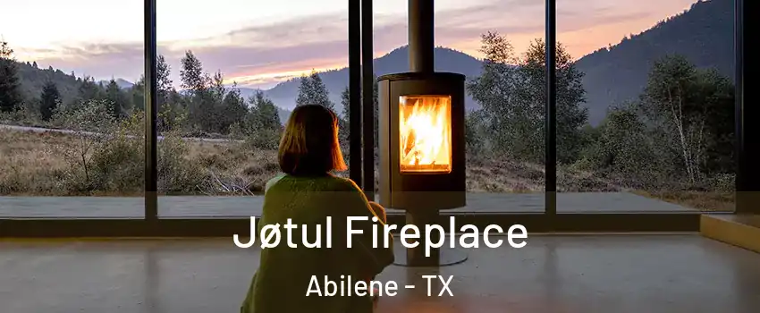  Jøtul Fireplace Abilene - TX