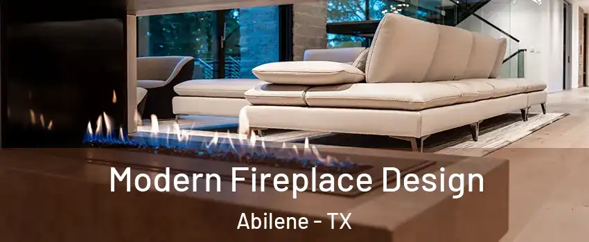  Modern Fireplace Design Abilene - TX