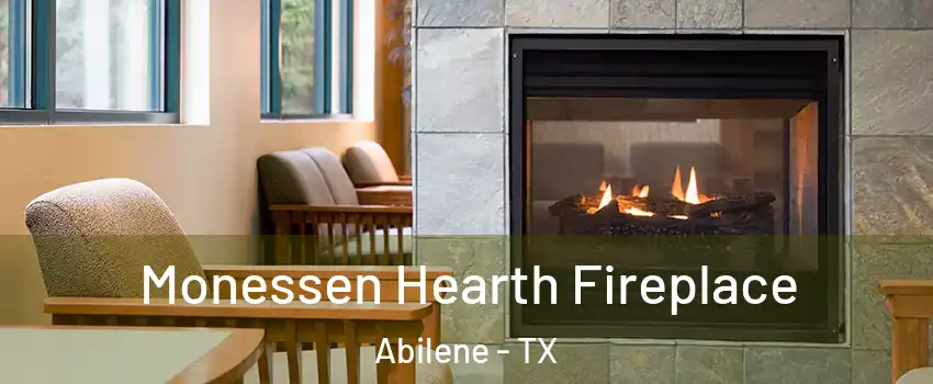  Monessen Hearth Fireplace Abilene - TX